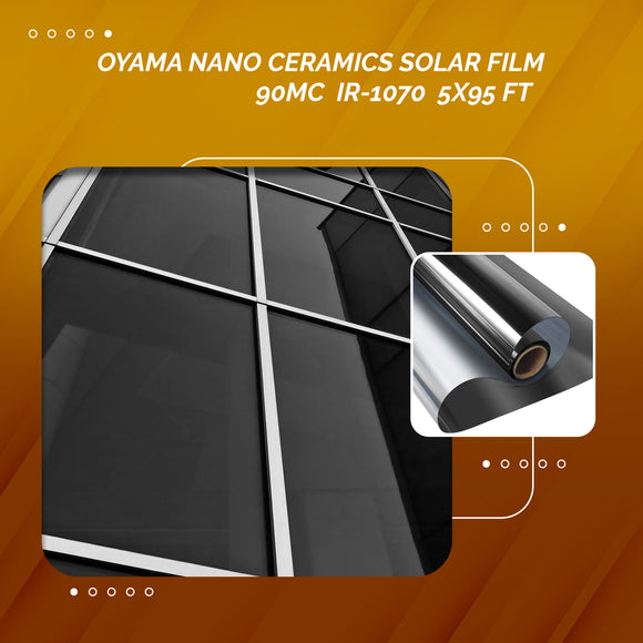 OYAMA Nano Ceramics Solar Film IR-1070